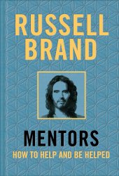 book Mentors: How to Help and Be Helped