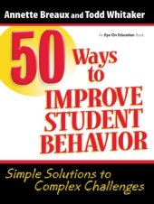 book 50 ways to improve student behavior: simple solutions to complex challenges