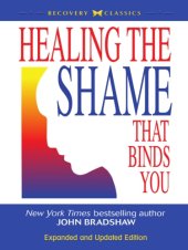 book Healing the Shame that Binds You