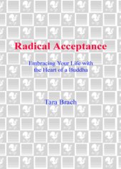 book Radical acceptance: embracing your life with the heart of a Buddha