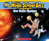 book Magic School Bus Presents: Our Solar System