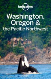 book Lonely Planet Washington, Oregon & the Pacific Northwest