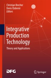 book Integrative Production Technology Theory and Applications