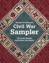 book Civil war sampler: 50 quilt blocks with stories from history