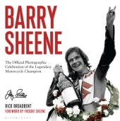 book Barry Sheene: the official photographic celebration of the legendary motorcycle champion