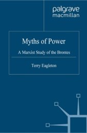 book Myths of power: a Marxist study of the Brontës