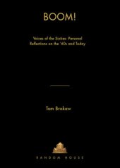 book Boom!: voices of the sixties: personal reflections on the '60s and today