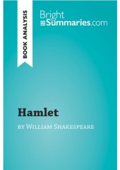 book Book Analysis: Hamlet by William Shakespeare: Summary, Analysis and Reading Guide