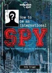 book How to be An International Spy