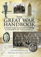 book The Great War handbook: a guide for family historians & students of the conflict