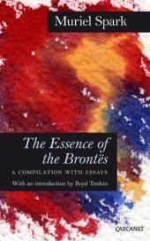 book The Essence of the Brontes: a Compilation with Essays