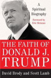 book The Faith of Donald J. Trump: A Spiritual Biography