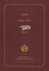 book How may we hate you?: notes from the concierge desk