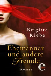 book Brigitte Riebe – Ehemänner und andere Fremde