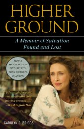 book Higher Ground: a Memoir of Salvation Found and Lost