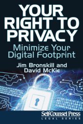 book Your right to privacy: minimize your digital footprint