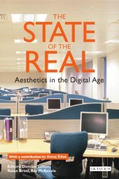 book The state of the real: aesthetics in the digital age