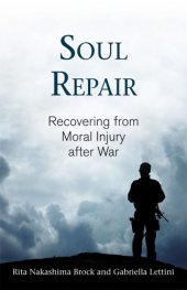 book Soul repair: recovering from moral injury after war