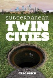 book Subterranean Twin Cities