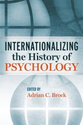 book Internationalizing the History of Psychology