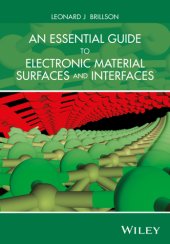 book An Essential Guide to Electronic Material Surfaces and Interfaces