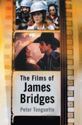 book The films of James Bridges