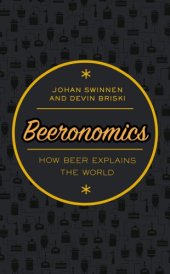 book Beeronomics: how beer explains the world