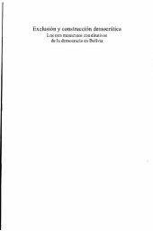 book Exclusión y construcción democrática: Los tres momentos constitutivos de la democracia boliviana