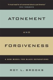 book Atonement and forgiveness: a new model for Black reparations