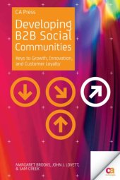 book Developing B2B social communities: keys to growth, innovation, and customer loyalty