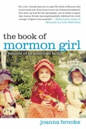 book The book of mormon girl: a memoir of an american faith