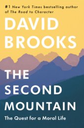 book The second mountain: how people move from the prison of self to the joy of commitment