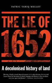 book The Lie of 1652: A decolonised history of land