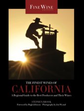 book The finest wines of California: a regional guide to the best producers and their wines