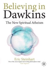 book Believing in Dawkins: The New Spiritual Atheism