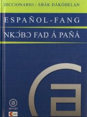 book Diccionario Español - Fang. Ábák dákóŋelan nkɔ́bɔ Faŋ á Pañá