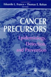 book Cancer precursors: epidemiology, detection, and prevention