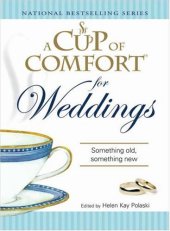 book Cup of Comfort for Weddings: Something Old Something New