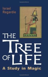 book The Tree of Life: A Study in Magic