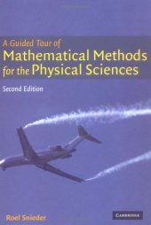 book A guided tour of mathematical methods for the physical sciences