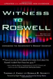 book Witness to Roswell: Unmasking the 60-Year Cover-Up