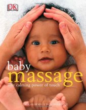 book Baby Massage: The Calming Power of Touch