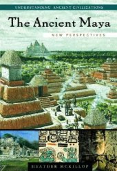 book The Ancient Maya: New Perspectives