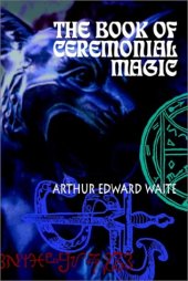 book The Book of Ceremonial Magic