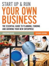 book Start Up & Run Your Own Business: The Essential Guide to Planning, Funding and Growing Your New Enterprise