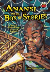 book Anansi and the Box of Stories: A West African Folktale