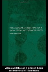 book Risk Management and Innovation in Japan, Britain and the USA