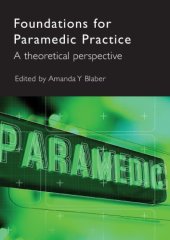 book Foundations for Paramedic Practice: A Theoretical Perspective