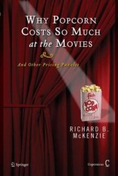 book Why Popcorn Costs So Much at the Movies: And Other Pricing Puzzles