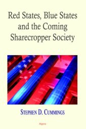 book Red States, Blue States, and the Coming Sharecropper Society